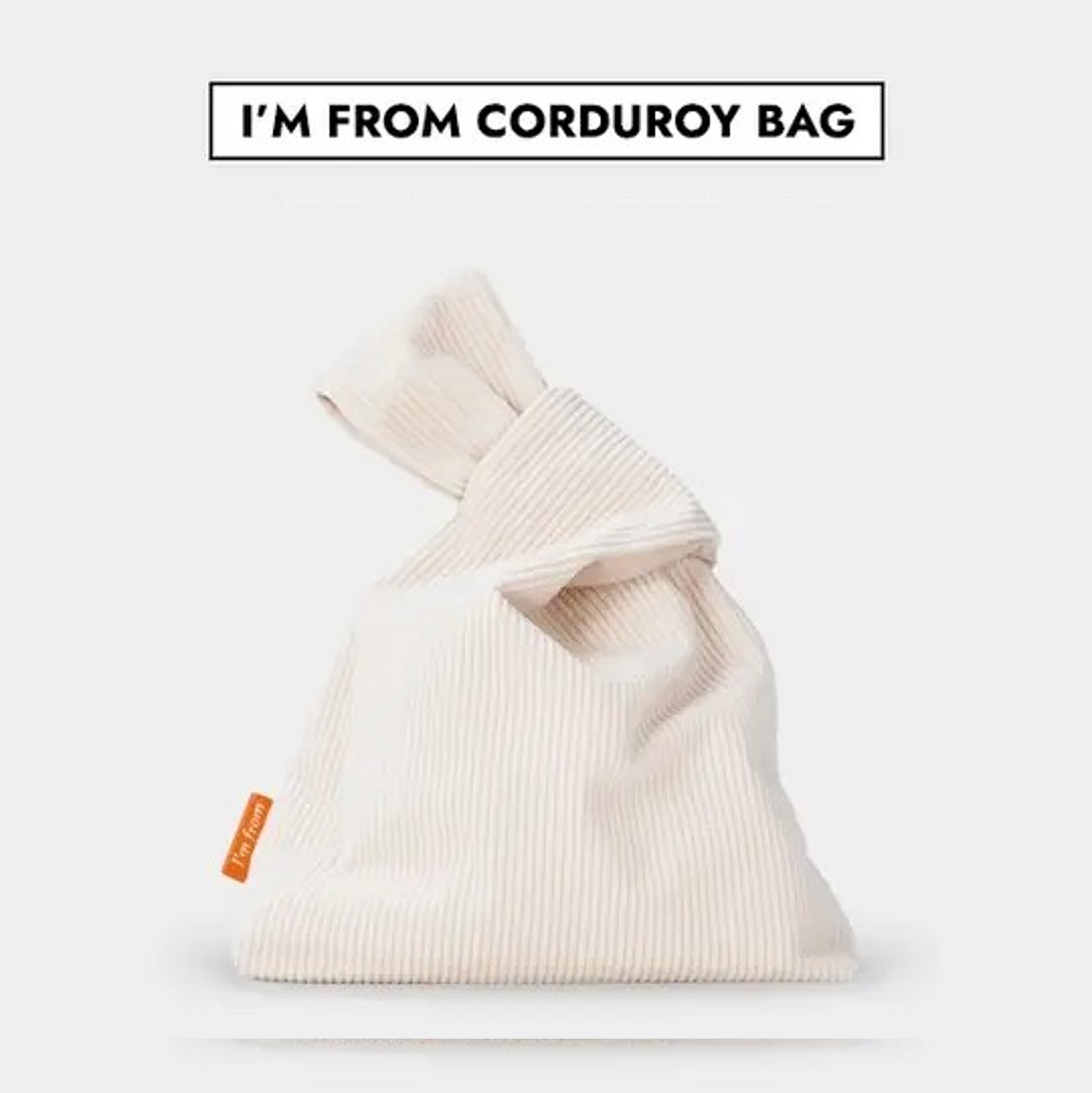 I'm from corduroy bag